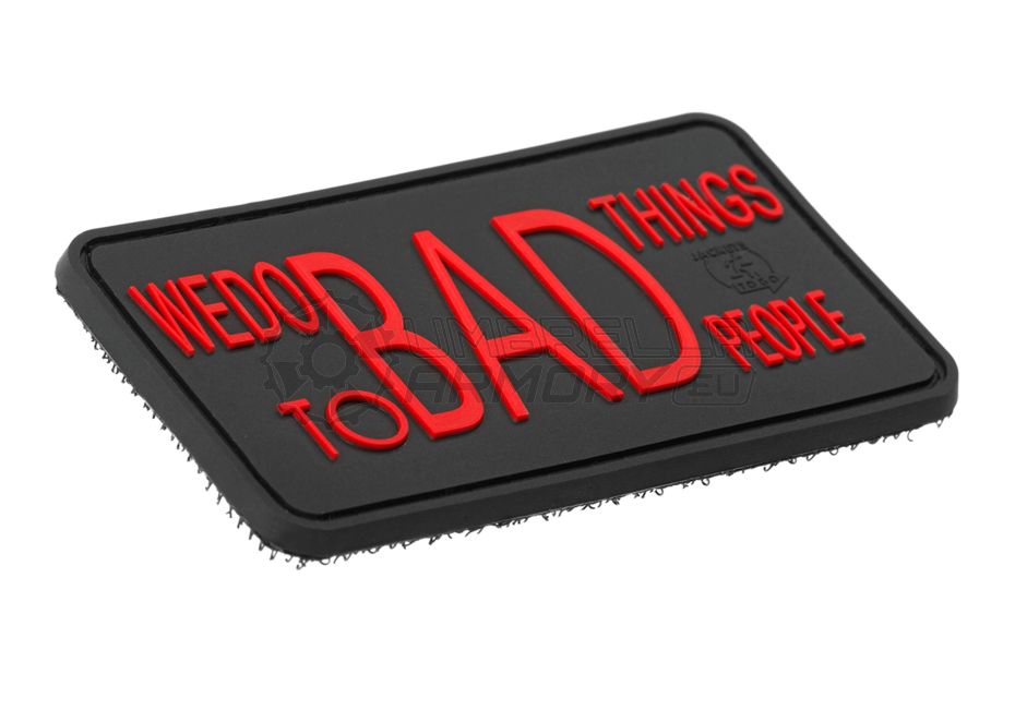 We do bad Things Rubber Patch (JTG)